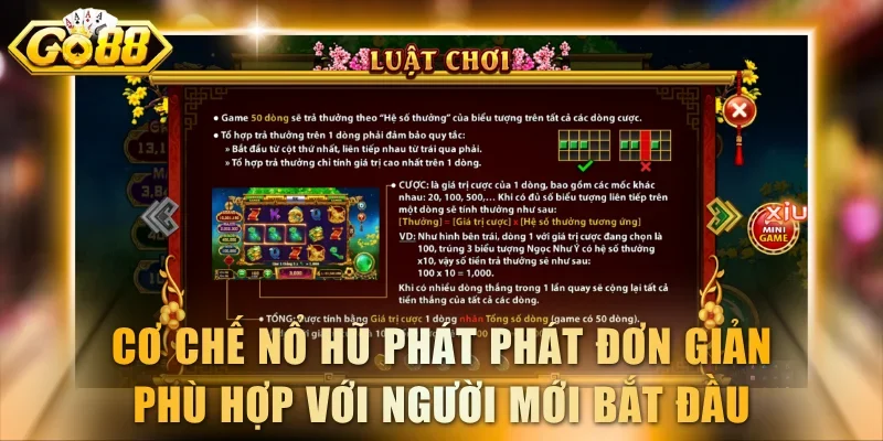 Cơ chế nổ hũ Phát Phát đơn giản phù hợp với người mới bắt đầu